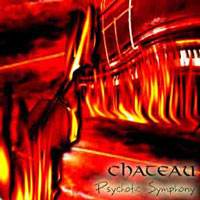 Chateau : Psychotic Symphony